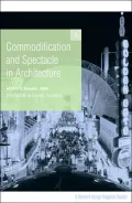 Commodification and Spectacle in Architecture: A Harvard Design Magazine Reader