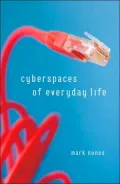Cyberspaces of Everyday Life