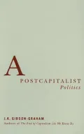 A Postcapitalist Politics