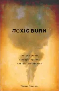 Toxic Burn : The Grassroots Struggle against the WTI Incinerator