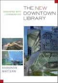 New Downtown Library: Designing with Communities