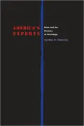 America's Experts: Race and the Fictions of Sociology