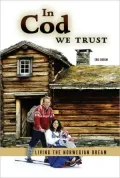 In Cod We Trust: Living the Norwegian Dream