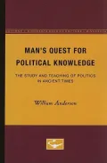 Man's Quest for Political Knowledge: The Study and Teaching of Politics in Ancient Times