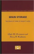 Grain Storage: The Role of Fungi in Quality Loss