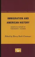 Immigration and American History: Essays in Honor of Theodore C. Blegen
