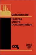 Guidelines for Process Safety Documentation