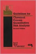 Guidelines for Chemical Process Quantitative Risk Analysis