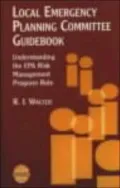 Local Emergency Planning Committee Guidebook: Understanding the EPA Risk Management Program Rule