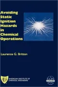 Avoiding Static Ignition Hazards In Chemical Operations