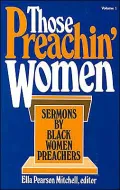 Those Preachin' Women, Vol. 1