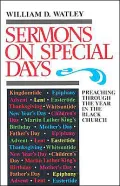 Sermons on Special Days; Preaching through the Year in the Black Church