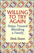 Willing to Try Again: Steps Toward Blending a Family