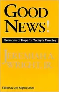 Good News!: Sermons of Hope for Today's Families