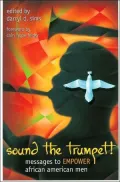 Sound the Trumpet!: Messages to Empower African American Men