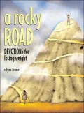 A Rocky Road: Devotions for Losing Weight