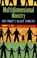 Book cover of Multidimensional Ministry for Today's Black Family
