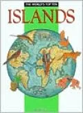 Islands (The World's Top Ten)