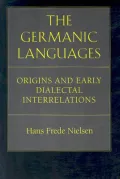 The Germanic Languages: Origins and Early Dialectal Interrelations