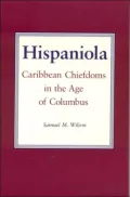 Hispaniola : Caribbean Chiefdoms in the Age of Columbus