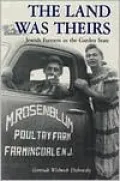 The Land Was Theirs: Jewish Farmers in the Garden State