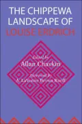 The Chippewa Landscape of Louise Erdrich