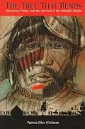 The Tree That Bends: Discourse, Power and the Survival of the Maskbokci People