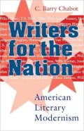 Writers for the Nation: American Literary Modernism