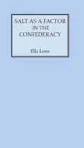 Salt As a Factor in the Confederacy