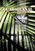 Guadalcanal Remembered
