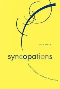 Syncopations: The Stress of Innovation in Contemporary American Poetry (Modern and Contemporary Poetics Series)