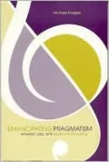 Emancipating Pragmatism: Emerson, Jazz, and Experimental Writing