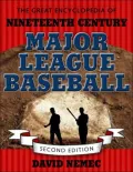 The Great Encyclopedia of Nineteenth Century Major League Baseball