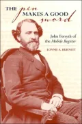 The Pen Makes a Good Sword: John Forsyth of the Mobile Register