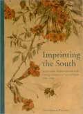 Imprinting the South: Southern Printmakers and their Images of the Region, 1920s-1940s
