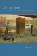 On the Cusp: Stephen Crane, George Bellows, and Modernism