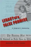 Legacy of a False Promise: A Daughter's Reckoning