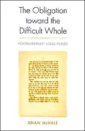 The Obligation toward the Difficult Whole (Modern and Contemporary Poetics Series): Postmodernist Long Poems
