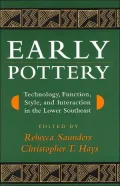Early Pottery Technology, Function, Style, And Interaction In The Lower Southeast