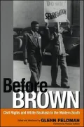 Before Brown: Civil Rights and White Backlash in the Modern South