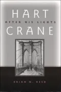 Hart Crane: After His Lights