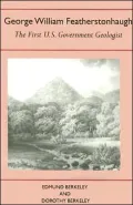 George William Featherstonhaugh: The First U. S. Government Geologist
