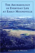 The Archaeology of Early Moundville