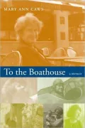 To the Boathouse: A Memoir