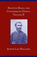 Braxton Bragg and Confederate Defeat