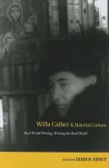 Willa Cather and Material Culture: Real-World Writing, Writing the Real World