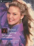 50 Portrait Lighting Techniques for Pictures That Sell