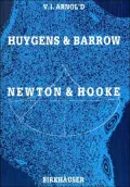 Huygens and Barrow, Newton and Hooke