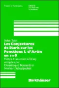 Conjectures de Stark Sur Les Fonctions L D'Artin En S=o: Notes D'Un Cours a Orsay [De] John Tate, Vol. 47
