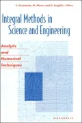Integral Methods in Science and Engineering